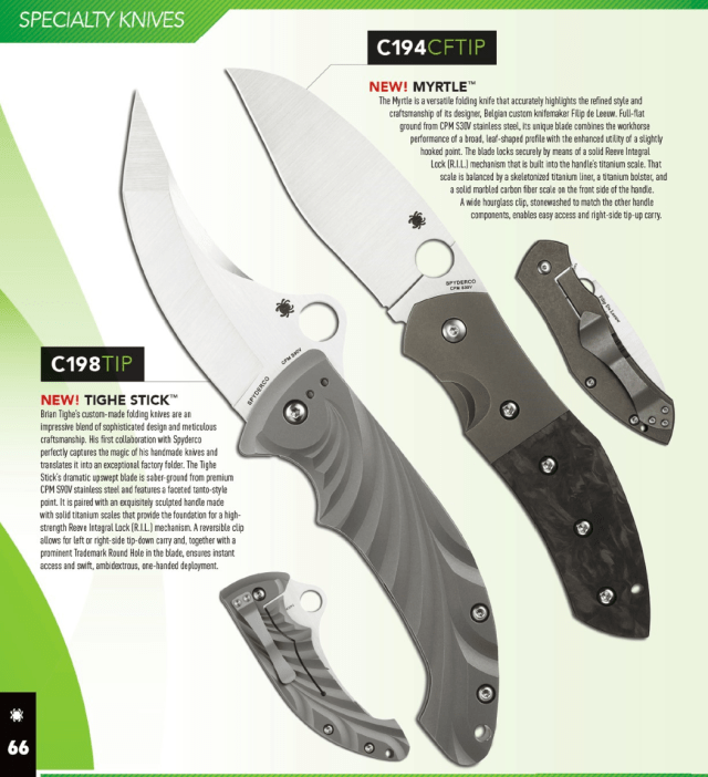 Spyderco Tighe Stick and Myrtle